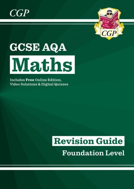 GCSE MATHS AQA REVISION GUIDE FOUNDATION INC ONLINE EDITION