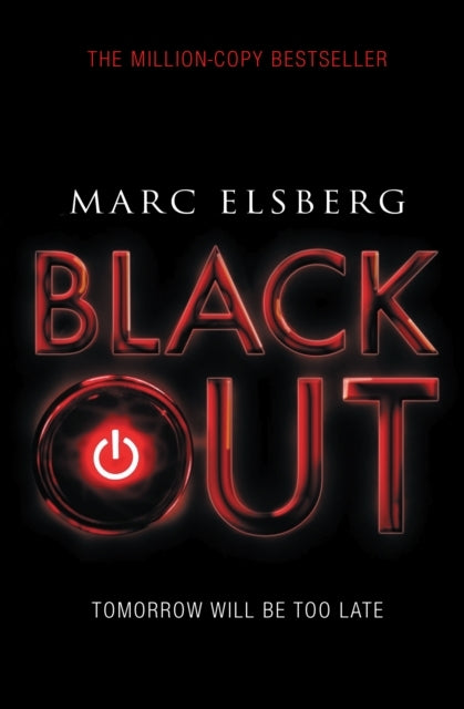 Blackoutthe Addictive International Bestselling Disaster Thr