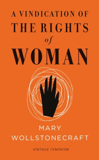 A Vindication of the Rights of Woman (vintage Feminism Short