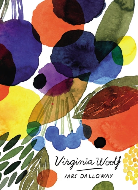Mrs Dalloway (vintage Classics Woolf Series)