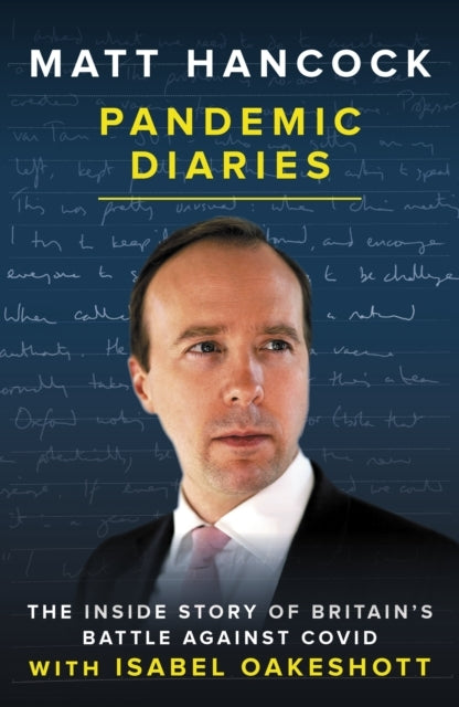 Pandemic Diariesthe Inside Story of Britain's Battle Against