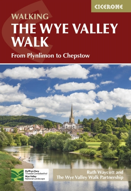The Wye Valley Walkfrom Plynlimon To Chepstow