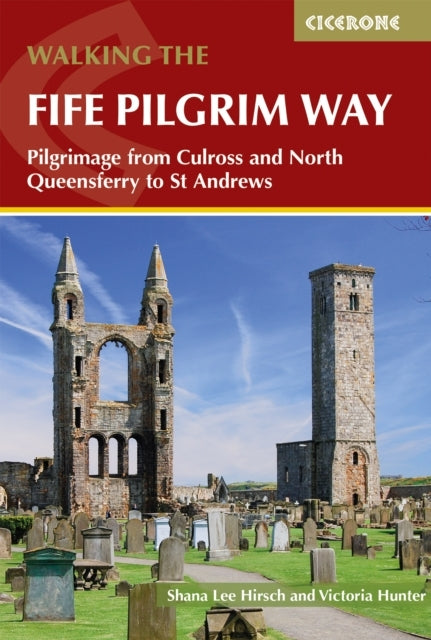 Walking The Fife Pilgrim Waypilgrimage From Culross and Nort