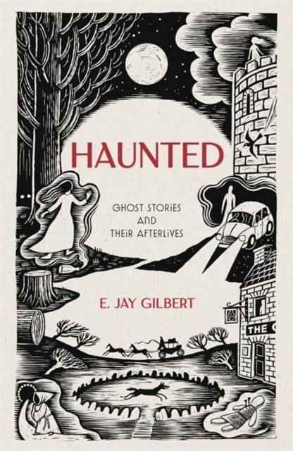 Hauntedghost Stories and Their Afterlives