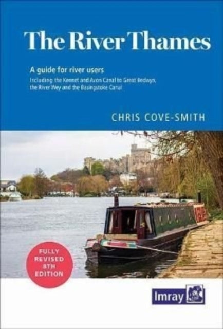 The River Thamesincluding The River Wey Basingstoke Canal A