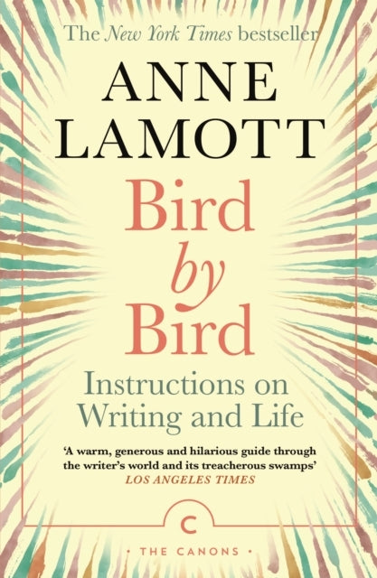 Bird By Birdinstructions On Writing and Life