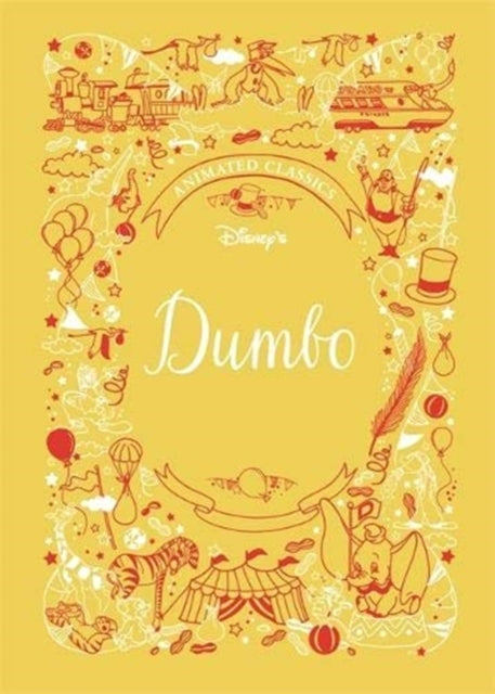 Dumbo Disney Animated Classicsa Deluxe Gift Book of The Clas