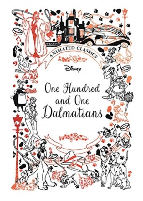 One Hundred and One Dalmatians Disney Animated Classicsa Del