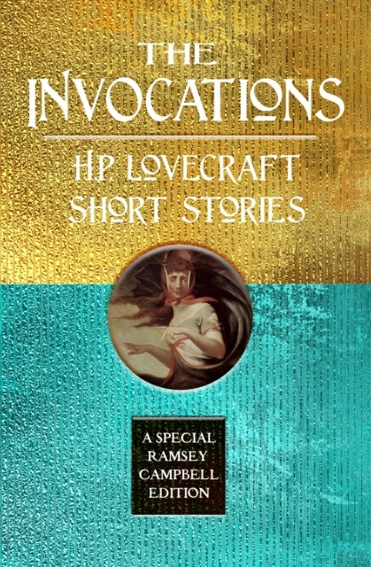 The Invocations H.p. Lovecraft Short Stories