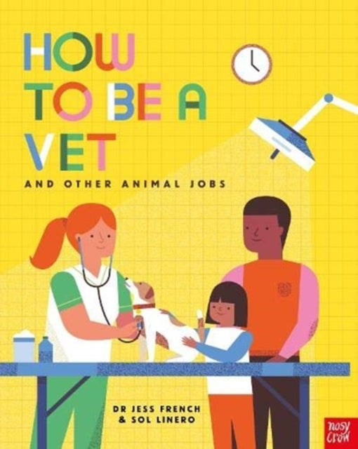 How To Be A Vet and Other Animal Jobs