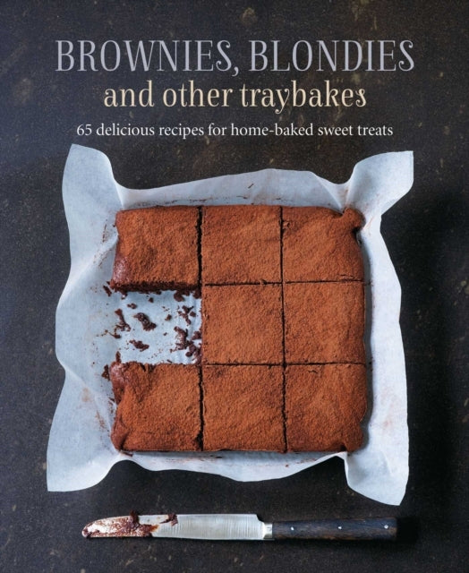 Delicious Brownies, Blondies and Other Traybakes