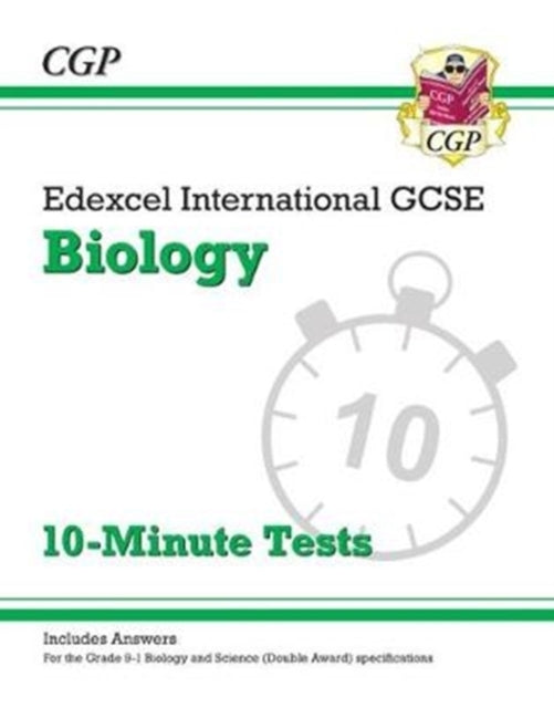 Edexcel International Gcse Biology 10-Minute Tests (With An