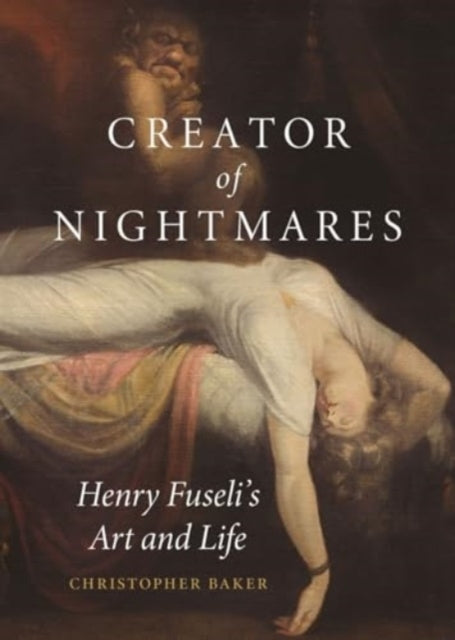 Creator of Nightmareshenry Fuselis Art and Life