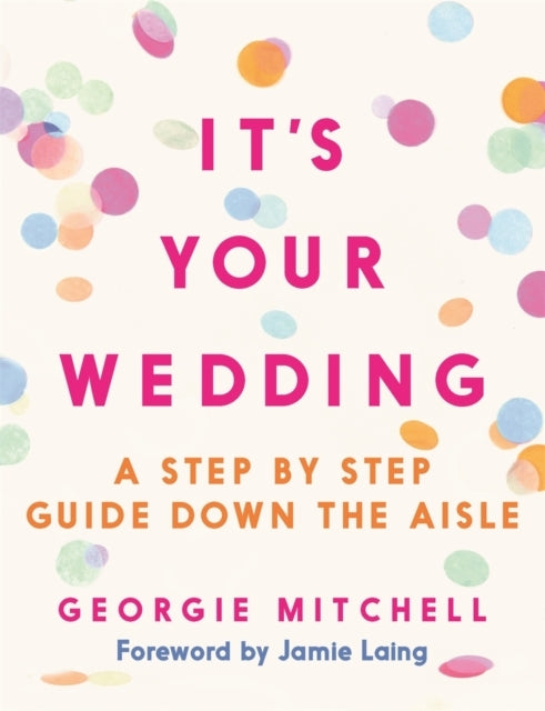 It'S Your Weddinga Step By Step Guide Down The Aisle (With F