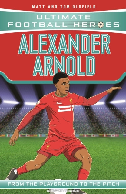 Alexander-Arnold Ultimate Football Heroes - The No. 1 Footba