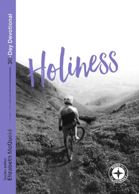 Holiness Food For The Journey
