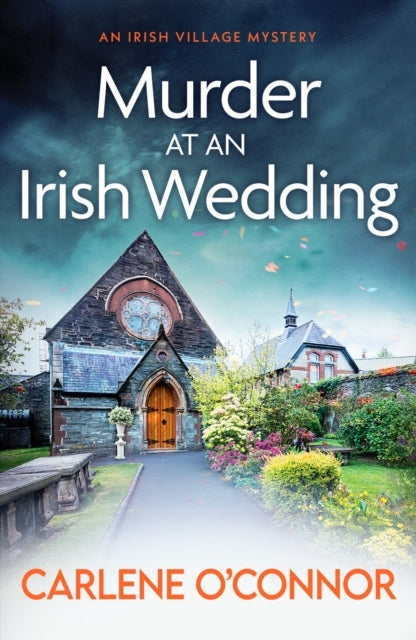 Murder At An Irish Weddingan Unputdownable Cosy Village Myst