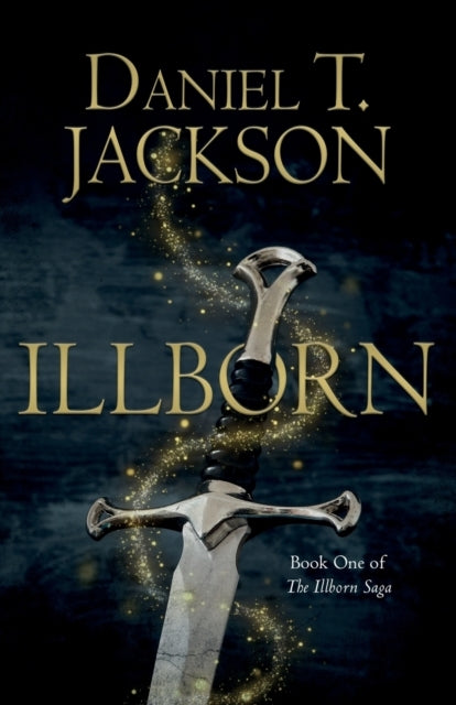 Illbornbook One of The Illborn Saga
