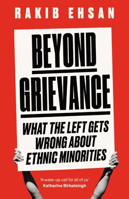 Beyond Grievancewhat The Left Gets Wrong About Ethnic Minori