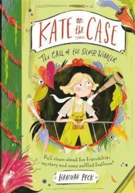 Kate On The Case The Call Of The Silver Wibbler (Kate On Th