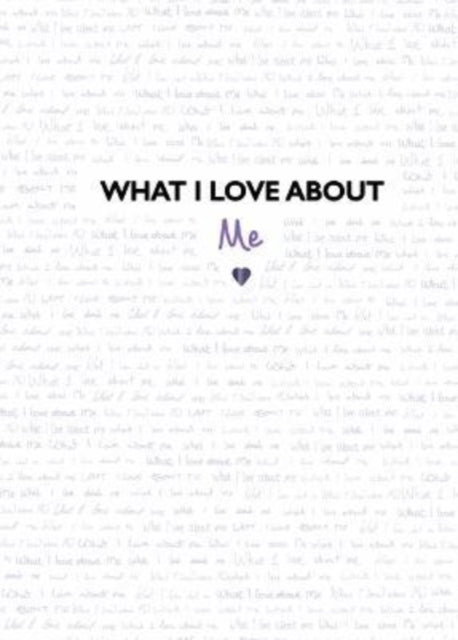 What I Love about Me