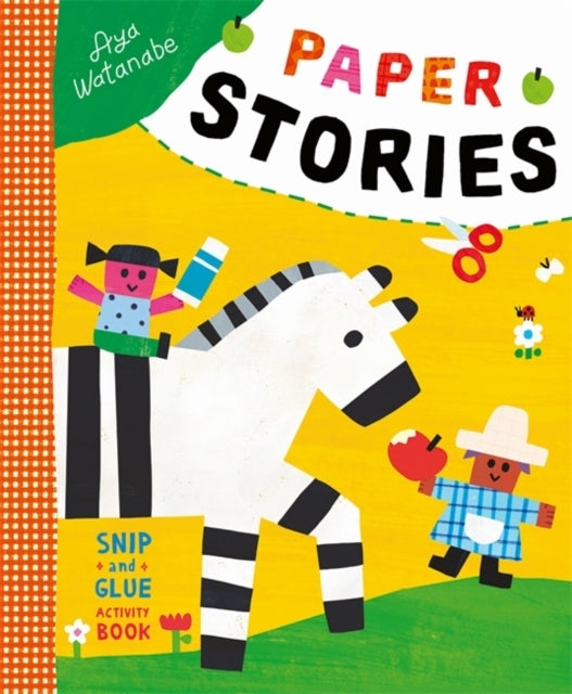 Paper Storiesa Snip-And-Glue Activity Book