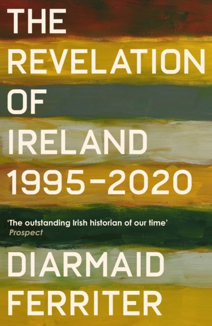 The Revelation of Ireland1995-2020
