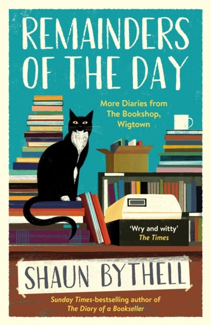 Remainders Of The Daymore Diaries From The Bookshop Wigtown