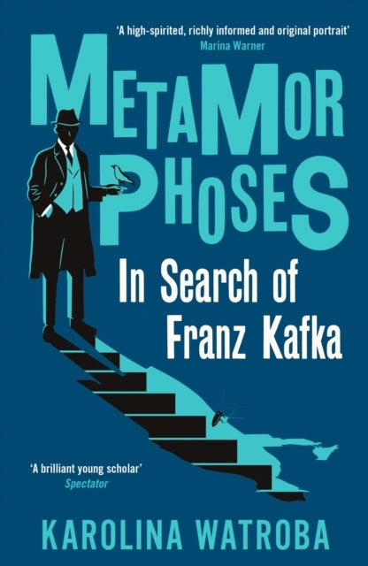 Metamorphosesin Search Of Franz Kafka