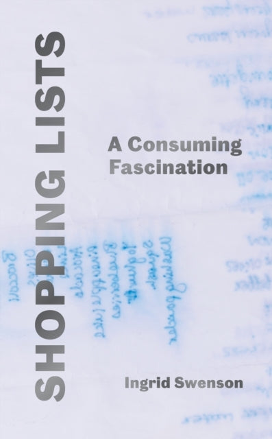 Shopping Listsa Consuming Fascination