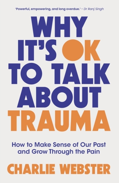 Why It's Ok To Talk About Traumahow To Make Sense of The Pas