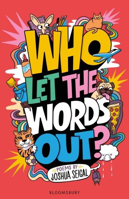 Who Let The Words Out?Poems By The Winner of The Laugh Out L