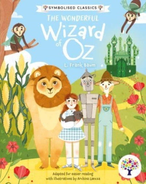 The Wonderful Wizard of Oz Accessible Symbolised Edition