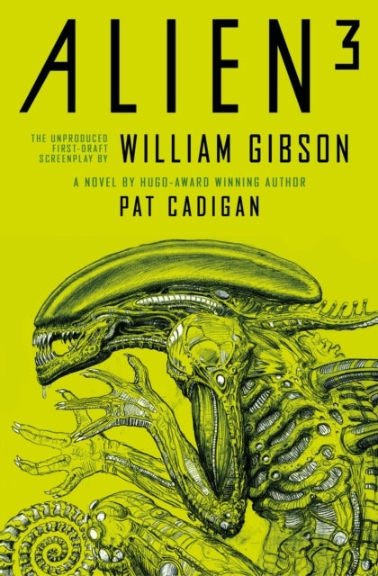 D2 Alien 3 the Unproduced Screenplay by William Gibson