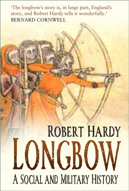 Longbowa Social and Military History