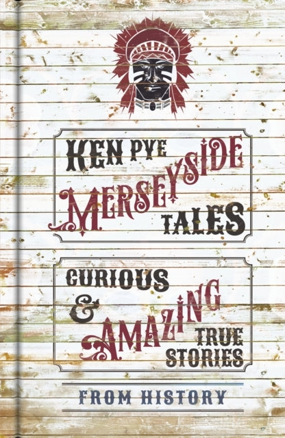 Merseyside Talescurious And Amazing True Stories From Histor