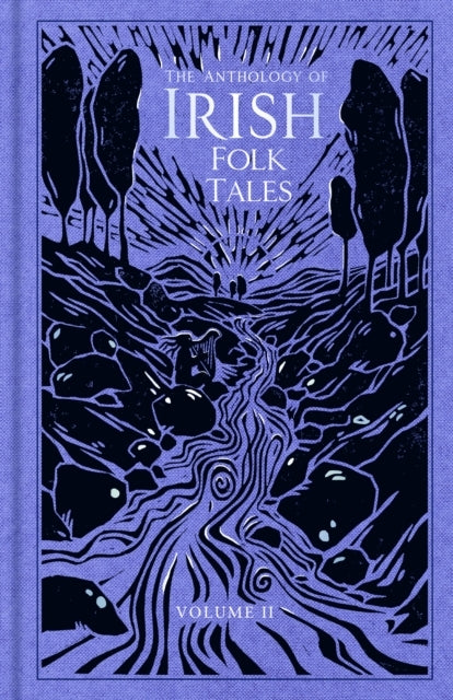 The Anthology of Irish Folk Tales