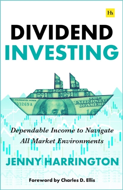 Dividend Investingdependable Income To Navigate All Market E