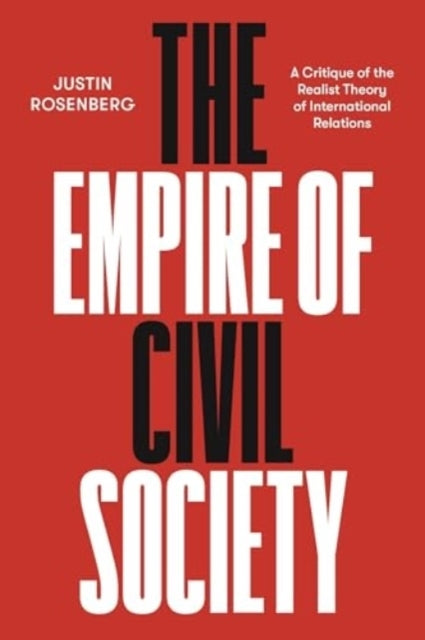 The Empire Of Civil Societya Critique Of The Realist Theory