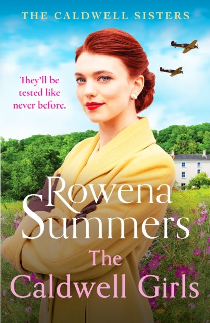 The Caldwell Girlsan Enthralling and Inspiring Ww2 Saga