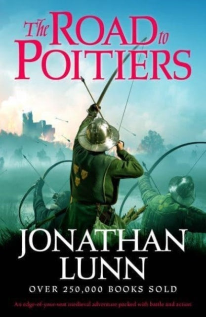 Kemp The Road To Poitiersan Edge-of-Your-Seat Medieval Adve