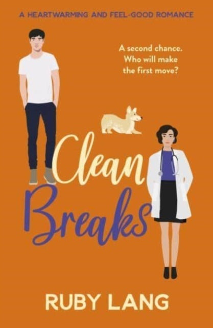 Clean Breaksa Heartwarming and Feel-Good Second Chance Roman