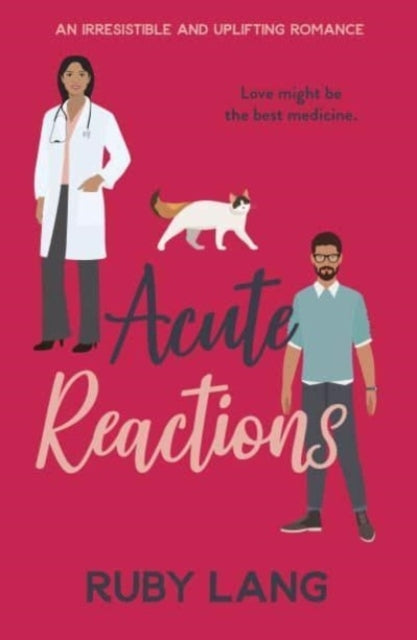 Acute Reactionsan Irresistible and Uplifting Romance