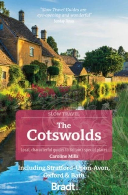 The Cotswolds Slow Travelincluding Stratford-upon-avon Oxfo