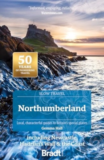 Northumberland Slow Travelincluding Newcastle Hadrian'S Wal