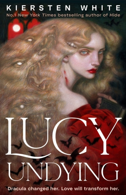 Lucy Undying a Dracula Novel