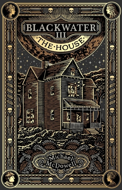 Blackwater Iii the House