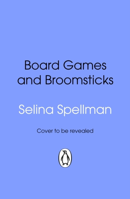 Board Games and Broomsticks