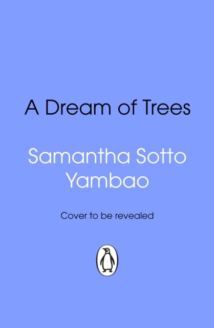 A Dream of Trees