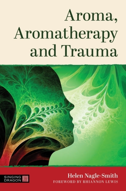 AROMA AROMATHERAPY AND TRAUMA